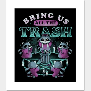 Bring Us All The Trash - Funny Cute Magic Ritual Raccoon Gift Posters and Art